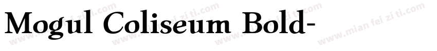 Mogul Coliseum Bold字体转换